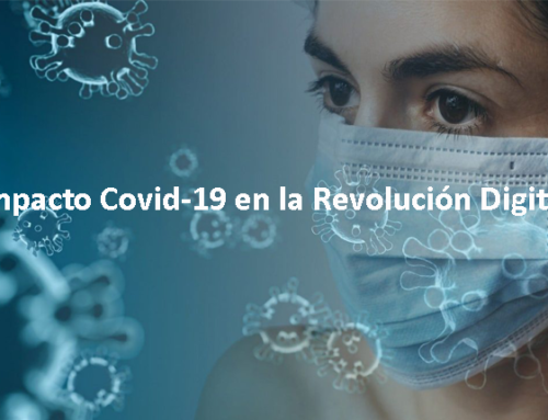 El Covid-19 acelera la Revolución Digital